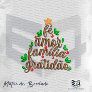 Matriz de Bordado Árvore de Natal Fé Amor Família Gratidão
