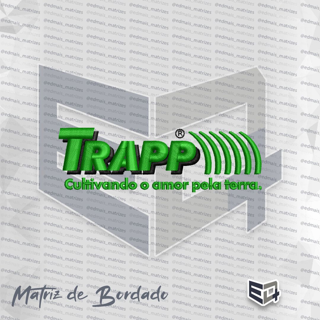 Trapp, Logotipo Trapp, Matriz de Bordado, Jardinagem, Ferramentas, Cultivando o amor pela terra, Uniforme Profissional, Matriz PES, Matriz JEF, Matriz DST, Bordado Computadorizado, Logo Verde, Assistência Técnica, Matrizes Edmais, Personalização de Uniformes, Agronegócio