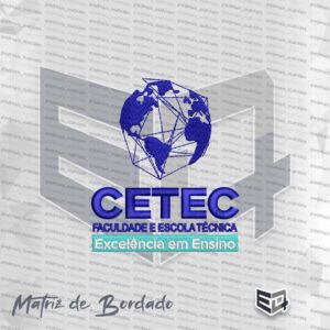 Matriz de bordado da CETEC Faculdade e Escola Técnica, apresentando um globo terrestre estilizado em linhas geométricas azuis, o nome CETEC em letras grandes e uma faixa ciano com o texto "Exclusividade em Ensino" em branco