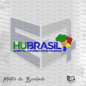 Matriz de bordado computadorizado da nova marca HU Brasil (antiga Ebserh), com o mapa do Brasil colorido e texto em azul e verde ao lado do HU Brasil, destacando a nova identidade visual dos Hospitais Universitários Federais.