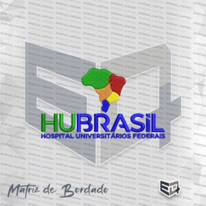 Matriz de bordado computadorizado da nova marca HU Brasil (antiga Ebserh), com o mapa do Brasil colorido e texto em azul e verde, destacando a nova identidade visual dos Hospitais Universitários Federais.
