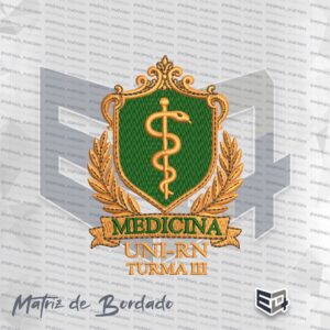 Matriz de bordado luxuosa para o curso de Medicina UNI-RN Turma III, apresentando brasão dourado ornamental com o bastão de esculápio centralizado sobre fundo verde, simulando relevo tridimensional e acabamento em fios acetinados