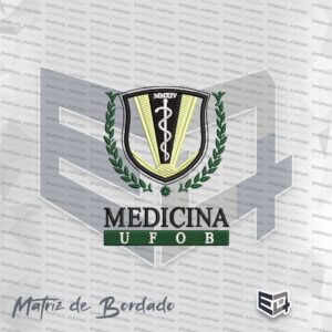 Matriz de bordado computadorizado do brasão de Medicina da UFOB (Universidade Federal do Oeste da Bahia). O design em formato de escudo apresenta o Bastão de Esculápio centralizado com a inscrição em algarismos romanos MMXIV (2014) no topo, cercado por ramos de louro verdes. Abaixo do escudo, os textos bordados 'MEDICINA' e 'UFOB' em destaque sobre fundo preto.