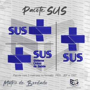 Kit Pacote Matrizes de Bordado SUS Sistema Único de Saúde Com 3 Modelo